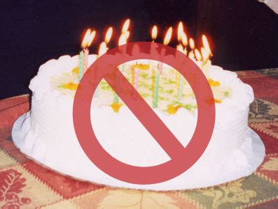 no birthday cake